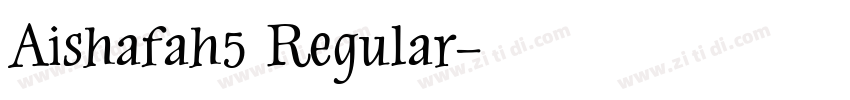 Aishafah5 Regular字体转换